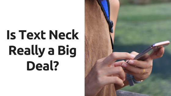 Is Text Neck Really a Big Deal? - Massage by Maple
